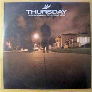 Thursday - Resuscitation Of A Dead Man