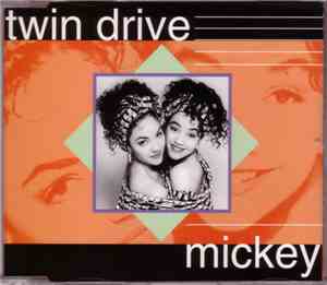 Twin Drive  - Mickey