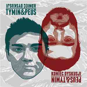 Tymin & Peus - Koniec Dyskusji