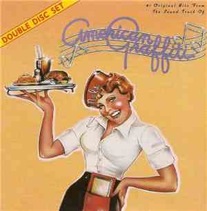 Various - 41 Original Hits From The Sound Track Of American Graffiti