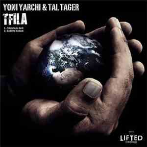 Yoni Yarchi & Tal Tager - Tfila