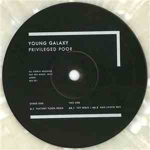 Young Galaxy - Privileged Poor