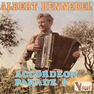 Albert Hennebel - Accordeon Parade 6