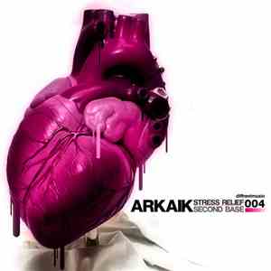 Arkaik  - Stress Relief / Second Base