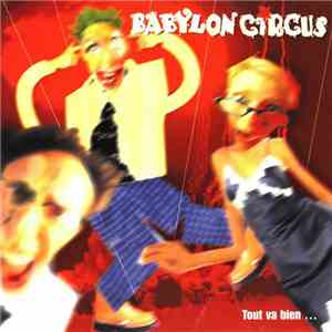 Babylon Circus - Tout Va Bien