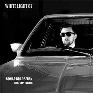 Bonar Bradberry (PBR Streetgang) - White Light 67