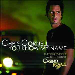 Chris Cornell - You Know My Name