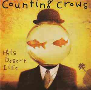 Counting Crows - This Desert Life