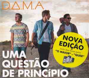 D.A.M.A - Uma Questão De Princípio