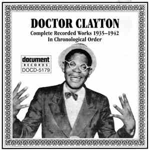 Doctor Clayton - Complete Recorded Works In Chronological Order (1935-1942)