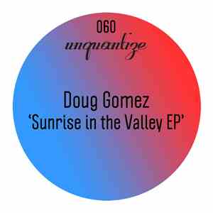 Doug Gomez - Sunrise In The Valley EP