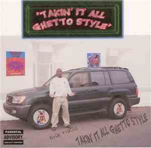Erik Travis - Takin' It All Ghetto Style
