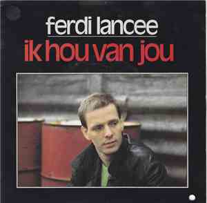 Ferdi Lancee - Ik Hou Van Jou