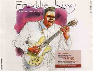 Freddie King - King Of The Blues