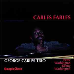George Cables Trio - Cables' Fables