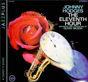 Johnny Hodges - The Eleventh Hour + Sandy's Gone