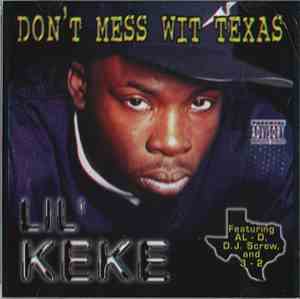 Lil' Keke - Don't Mess Wit Texas