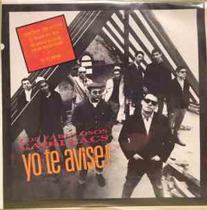 Los Fabulosos Cadillacs - Yo Te Avise!!