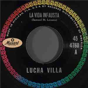 Lucha Villa - La Vida Infausta