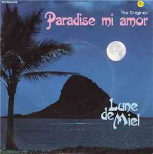 Lune De Miel - Paradise Mi Amor