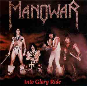Manowar - Into Glory Ride