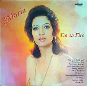 Maria  - I'm On Fire