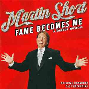 Martin Short - Fame Becomes Me: A Comedy Musical