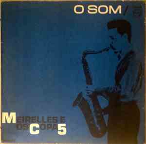 Meirelles E Os Copa 5 - O Som
