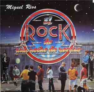 Miguel Ríos - El Rock De Una Noche De Verano