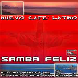Nuevo Cafe' Latino - Samba Felize