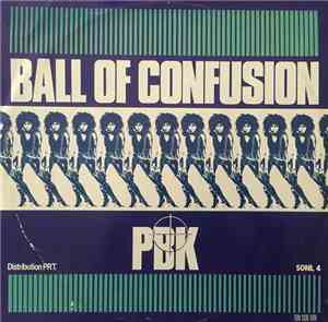 PBK  - Ball Of Confusion