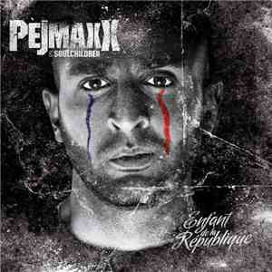 Pejmaxx - Enfant De La République