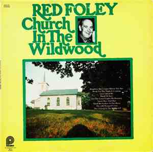 Red Foley - Church In The Wildwood