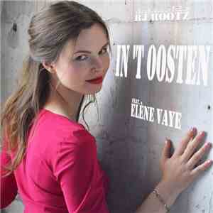 RJ Rootz Feat. Elène Vaye - In 't Oosten