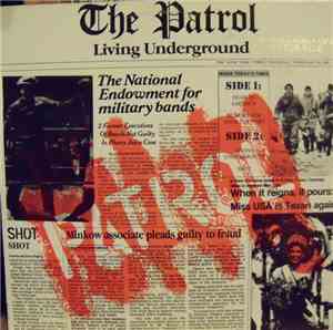 The Patrol  - Living Underground