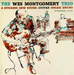 The Wes Montgomery Trio - The Wes Montgomery Trio