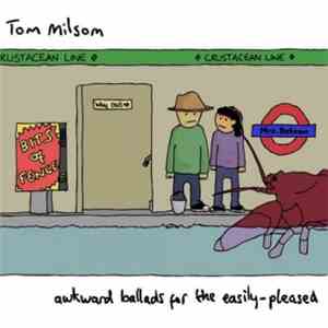 Tom Milsom - Awkward Ballads For The Easily Pleased