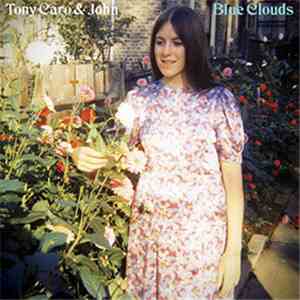 Tony, Caro & John - Blue Clouds
