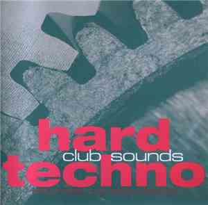 Various - Club Sounds - Hard Techno