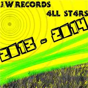 Various - J.W.Records All Stars 2013-2014
