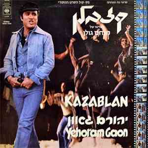 Yehoram Gaon - Kazablan