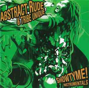 Abstract Rude & Tribe Unique - Showtyme! Instrumentals