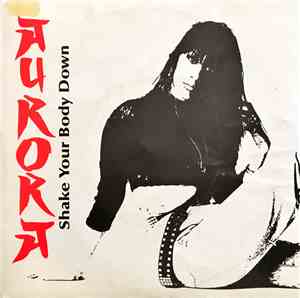 Aurora  - Shake Your Body Down