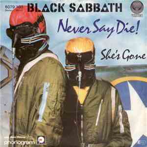 Black Sabbath - Never Say Die! / She's Gone