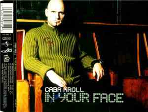 Caba Kroll - In Your Face