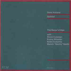Dave Holland Quintet - The Razor's Edge