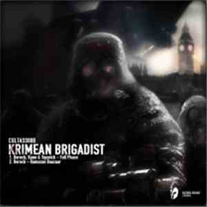 Dereck, Kano  & Squelch - Krimean Brigadist
