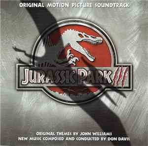 Don Davis  - Jurassic Park III (Original Motion Picture Soundtrack)