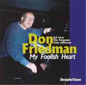 Don Friedman - My Foolish Heart