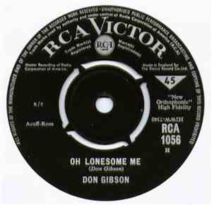 Don Gibson - Oh Lonesome Me